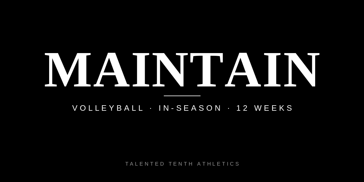 MAINTAIN / VOLLEYBALL